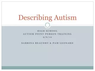 Describing Autism