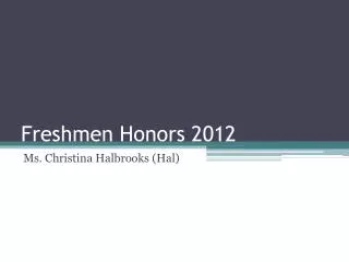 Freshmen Honors 2012