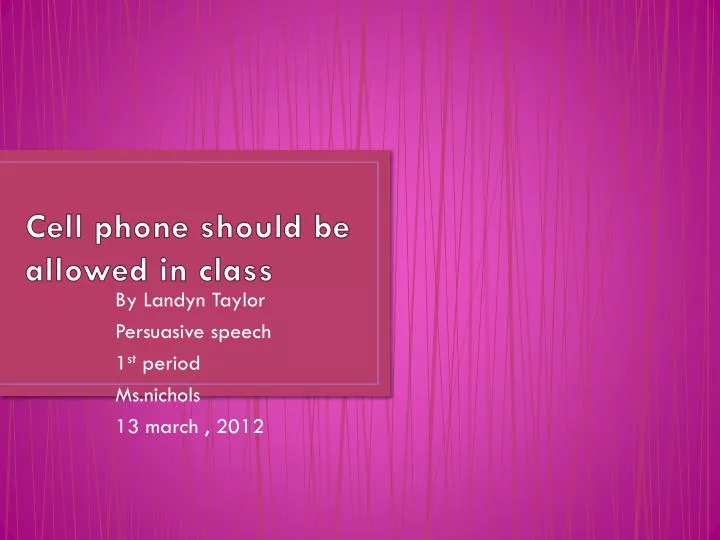 cell phone should be allowed in class