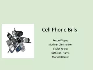Cell Phone Bills