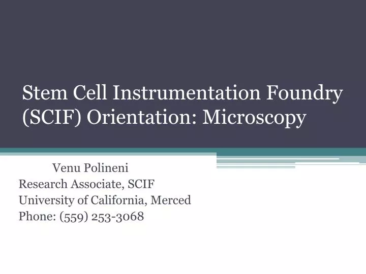 stem cell instrumentation foundry scif orientation microscopy