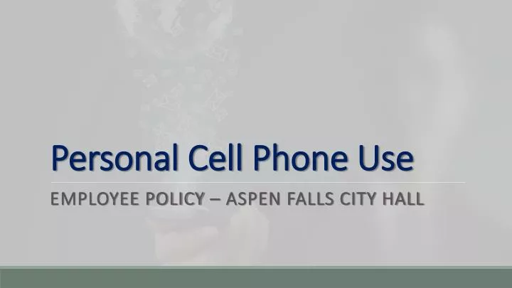 personal cell phone use