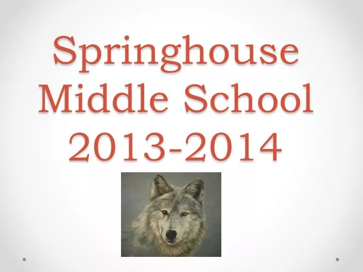 springhouse middle school 2013 2014