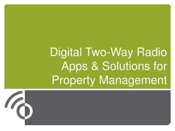 digital two way radio apps solutions for property management