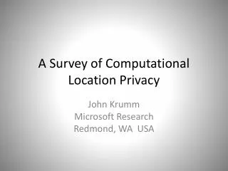 A Survey of Computational Location Privacy