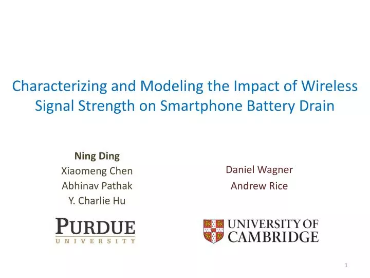 characterizing and modeling the impact of wireless signal strength on smartphone battery drain