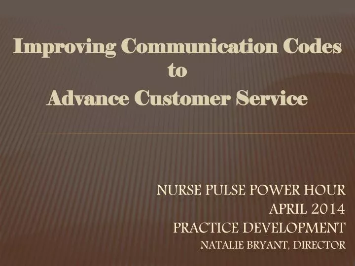 nurse pulse power hour april 2014 practice development natalie bryant director