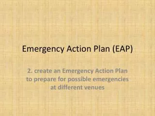 Emergency Action Plan (EAP)