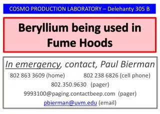 Beryllium being used in Fume Hoods