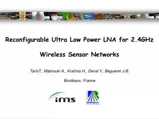 Reconfigurable Ultra Low Power LNA for 2.4GHz Wireless Sensor Networks