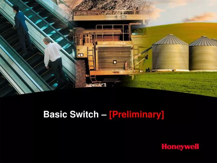 basic switch preliminary