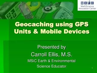 Geocaching using GPS Units &amp; Mobile Devices