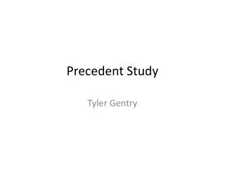 Precedent Study