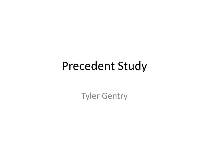 precedent study