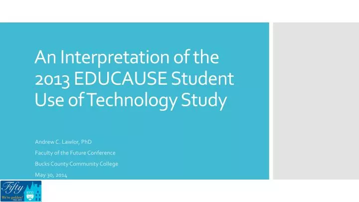 an interpretation of the 2013 educause student use of technology study