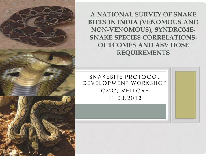 snakebite protocol development workshop cmc vellore 11 03 2013