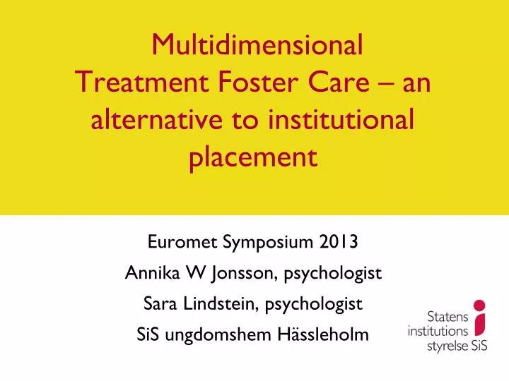 multidimensional treatment foster care an alternative to institutional placement