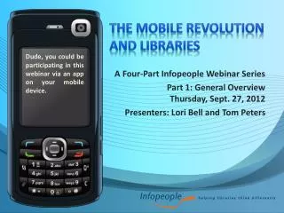 The Mobile Revolution and Libraries