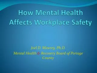 How Mental Health Affects Workplace Safety