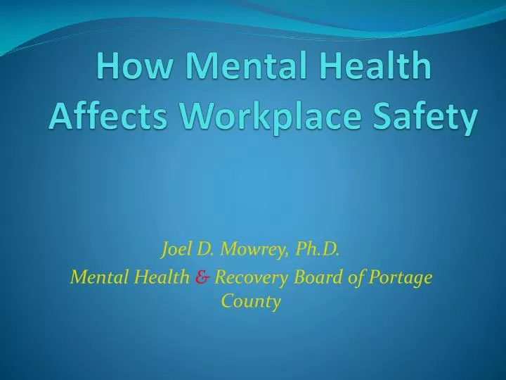 how mental health affects workplace safety