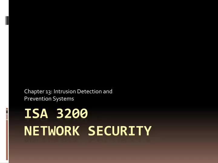 chapter 13 intrusion detection and prevention systems