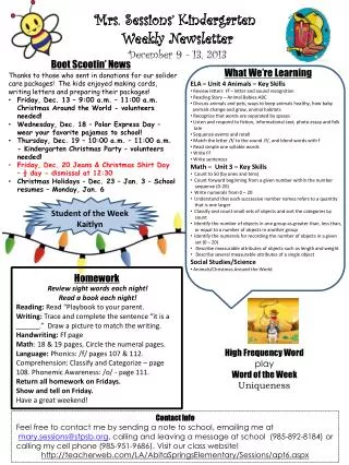 Mrs. Sessions’ Kindergarten Weekly Newsletter December 9 - 13 , 2013