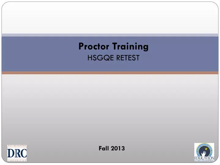proctor training hsgqe retest