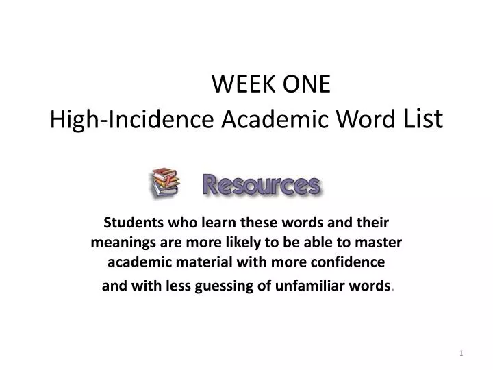 week one high incidence academic word list