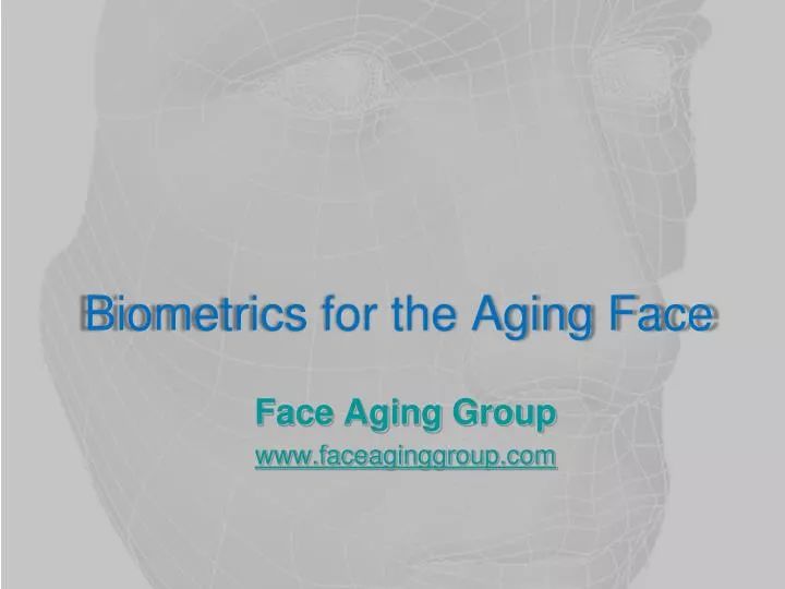 biometrics for the aging face