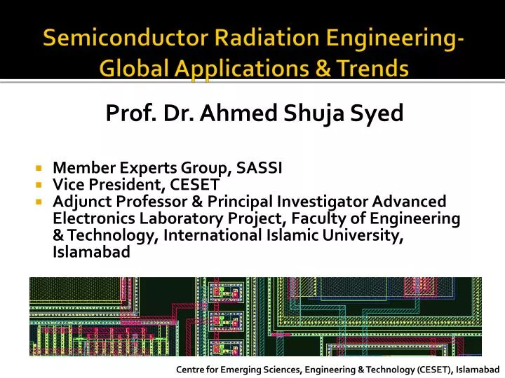 semiconductor radiation engineering global applications trends