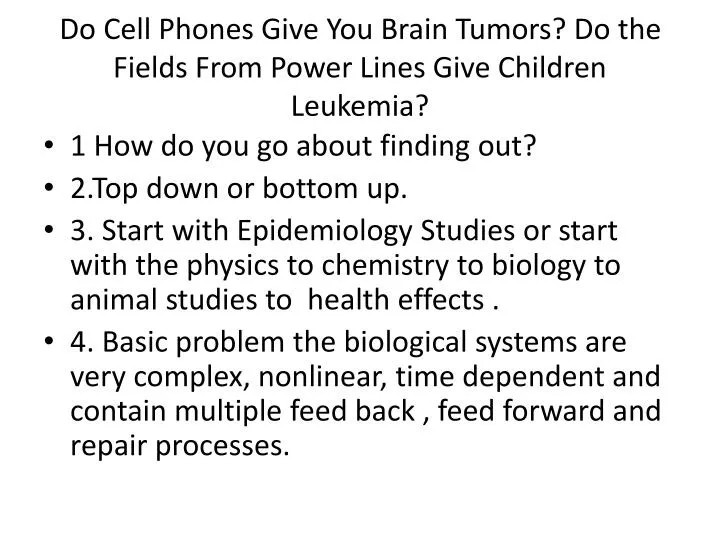 do cell phones give you brain tumors do the fields from power lines give children leukemia