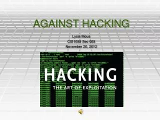 AGAINST HACKING