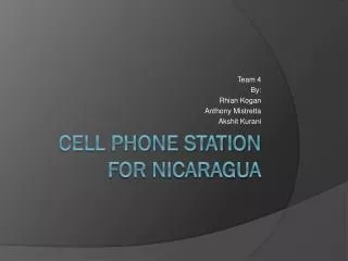 Cell phone station for Nicaragua