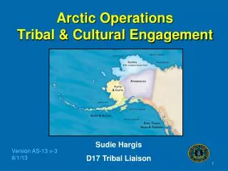 Arctic Operations Tribal &amp; Cultural Engagement