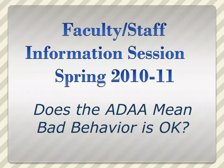 does the adaa mean bad behavior is ok