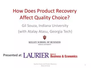 How Does Product Recovery Affect Quality Choice?