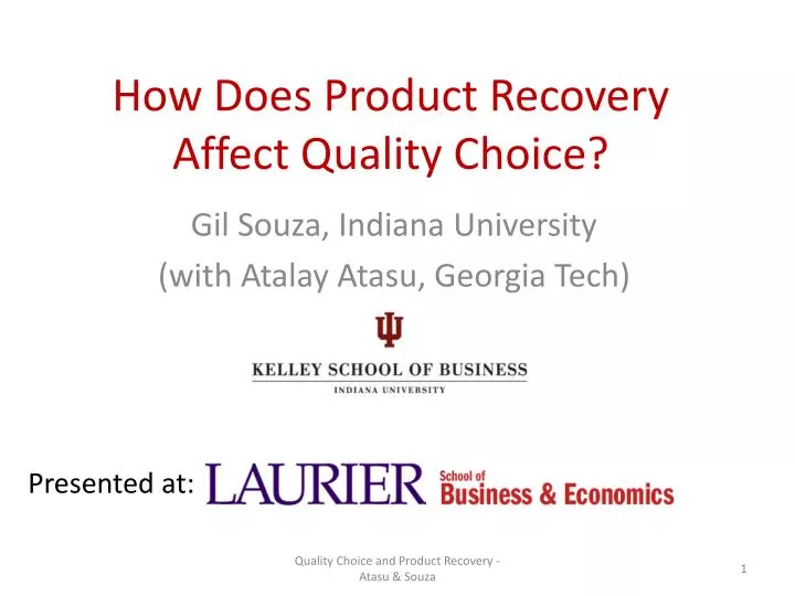 how does product recovery affect quality choice