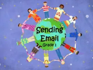 Sending Email Grade 1