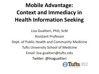 Mobile Advantage: Context and Immediacy in Health Information Seeking