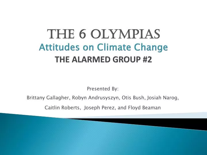 the 6 olympias attitudes on climate change the alarmed group 2