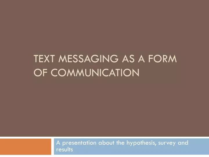 text messaging as a form of communication