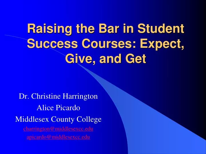 raising the bar in student success courses expect give and get
