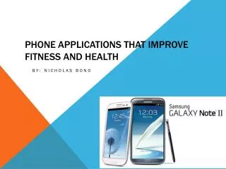 Phone Applications that Improve Fitness and Health