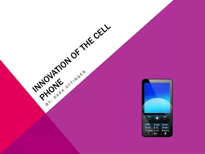 innovation of the cell phone