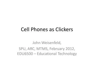 Cell Phones as Clickers