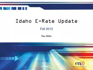 Idaho E -Rate Update