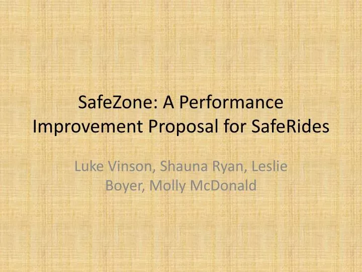 safezone a performance improvement proposal for saferides