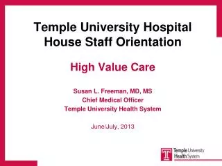 Temple University Hospital House Staff Orientation