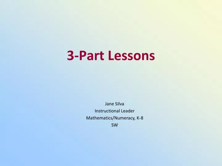 3 part lessons