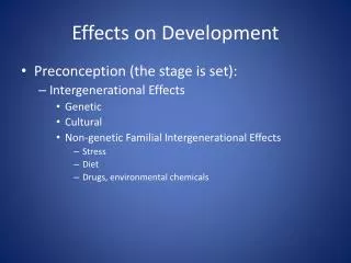 Effects on Development